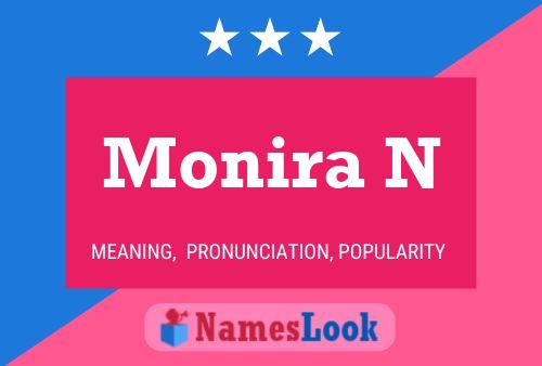 Monira N 名字海报