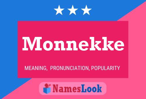 Monnekke 名字海报