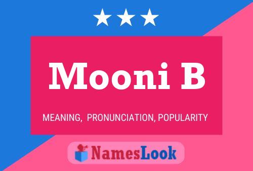 Mooni B 名字海报