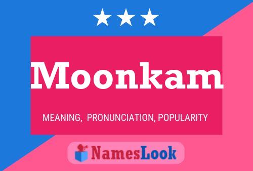 Moonkam 名字海报