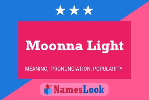 Moonna Light 名字海报