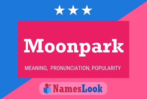 Moonpark 名字海报