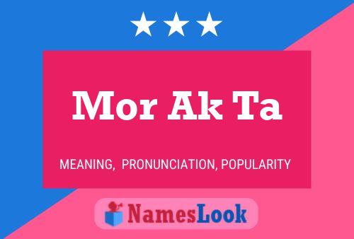 Mor Ak Ta 名字海报