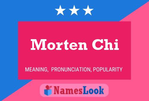 Morten Chi 名字海报