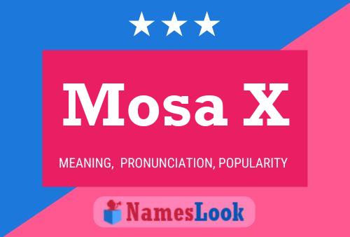 Mosa X 名字海报