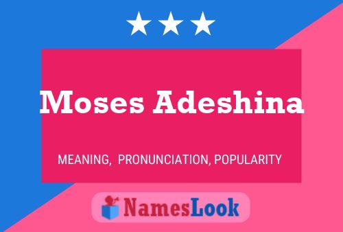 Moses Adeshina 名字海报