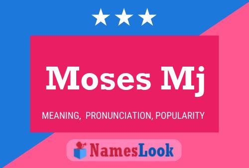 Moses Mj 名字海报