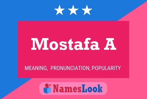 Mostafa A 名字海报