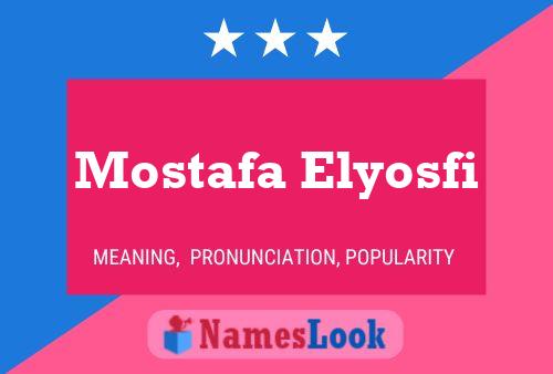 Mostafa Elyosfi 名字海报