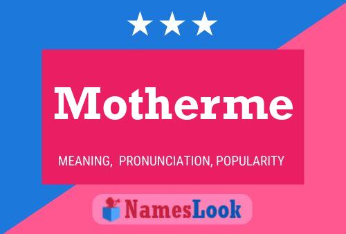 Motherme 名字海报