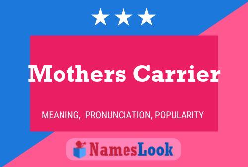 Mothers Carrier 名字海报