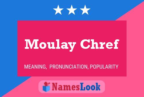 Moulay Chref 名字海报