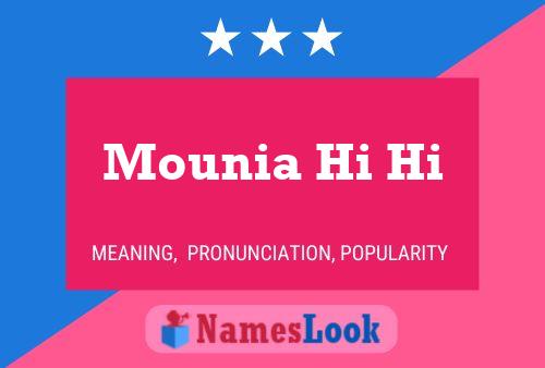 Mounia Hi Hi 名字海报