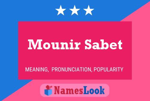 Mounir Sabet 名字海报