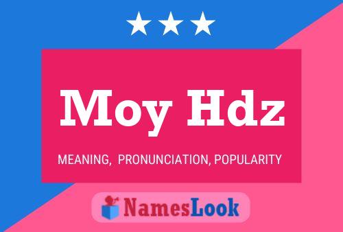 Moy Hdz 名字海报