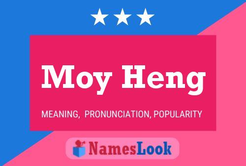 Moy Heng 名字海报