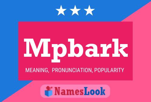 Mpbark 名字海报