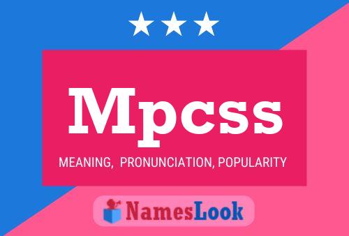 Mpcss 名字海报