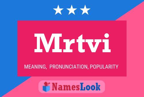 Mrtvi 名字海报