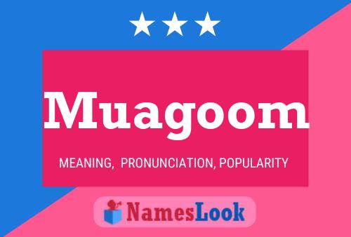 Muagoom 名字海报