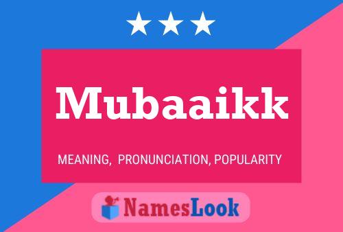 Mubaaikk 名字海报