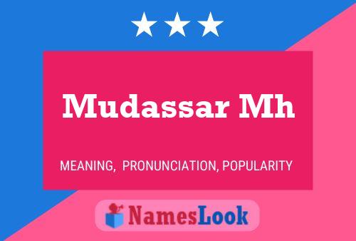 Mudassar Mh 名字海报