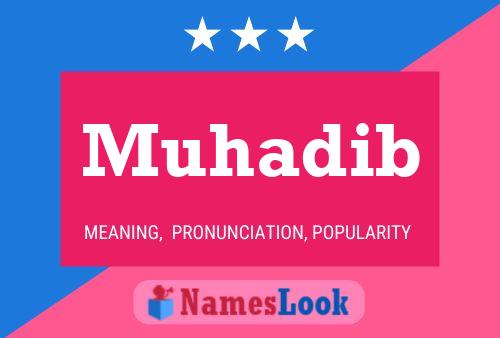 Muhadib 名字海报