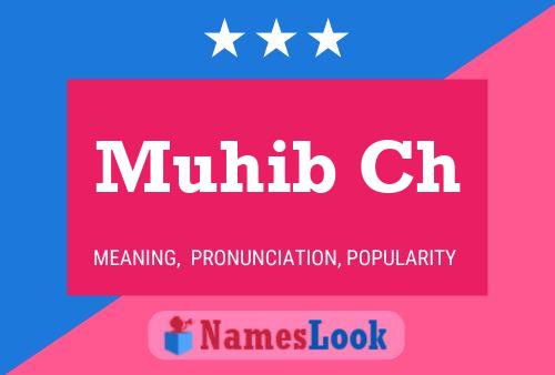 Muhib Ch 名字海报