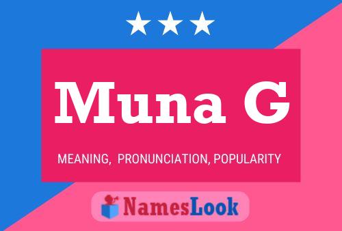 Muna G 名字海报