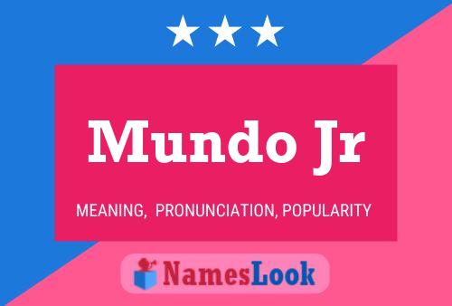 Mundo Jr 名字海报