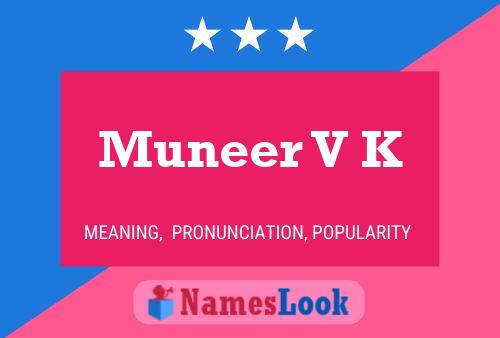 Muneer V K 名字海报