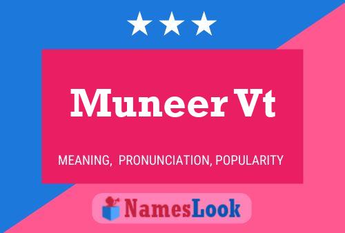 Muneer Vt 名字海报