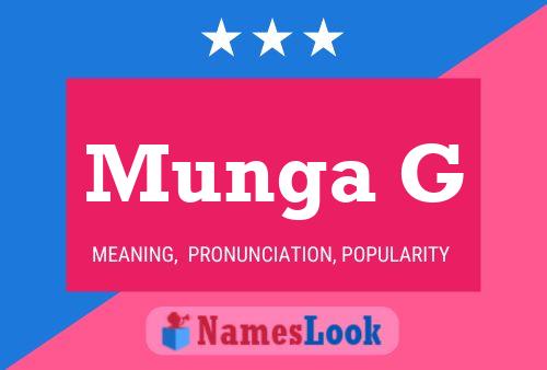 Munga G 名字海报