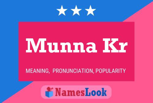 Munna Kr 名字海报