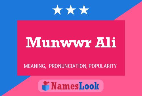 Munwwr Ali 名字海报