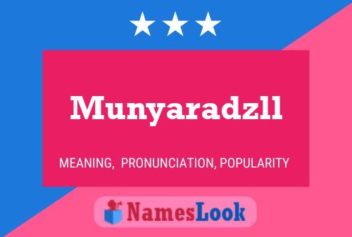 Munyaradzll 名字海报