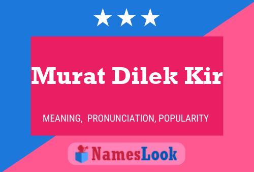 Murat Dilek Kir 名字海报