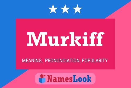 Murkiff 名字海报