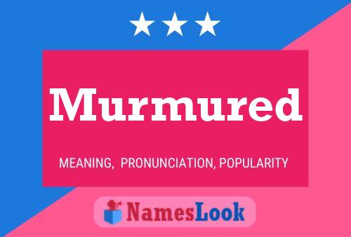 Murmured 名字海报