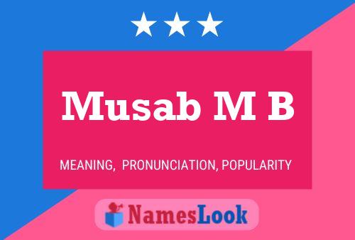 Musab M B 名字海报