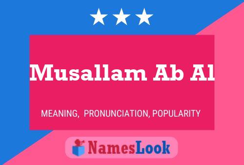 Musallam Ab Al 名字海报