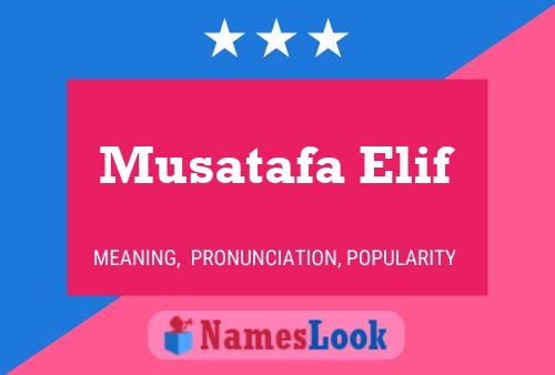 Musatafa Elif 名字海报