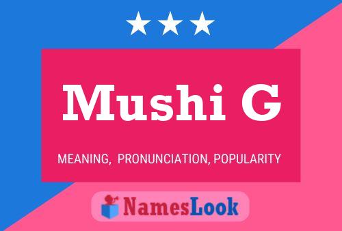 Mushi G 名字海报