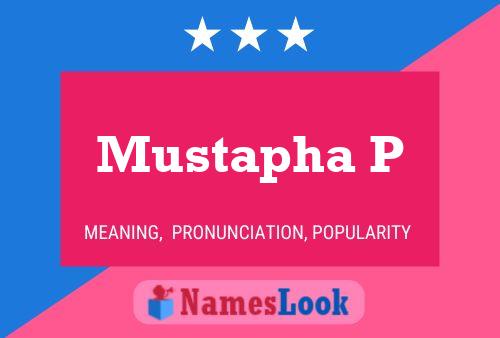 Mustapha P 名字海报