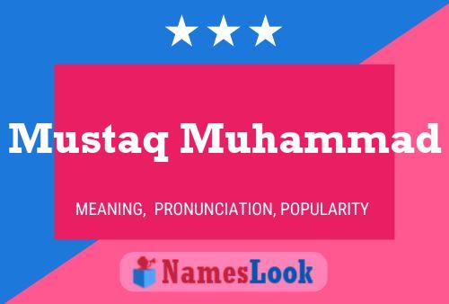 Mustaq Muhammad 名字海报