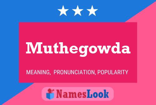 Muthegowda 名字海报