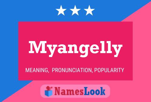 Myangelly 名字海报