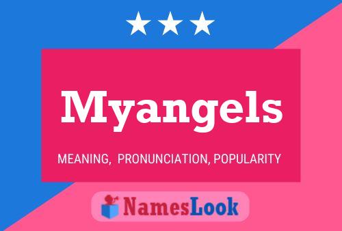 Myangels 名字海报