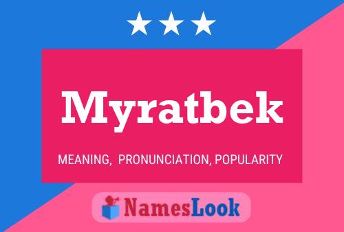 Myratbek 名字海报