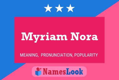 Myriam Nora 名字海报